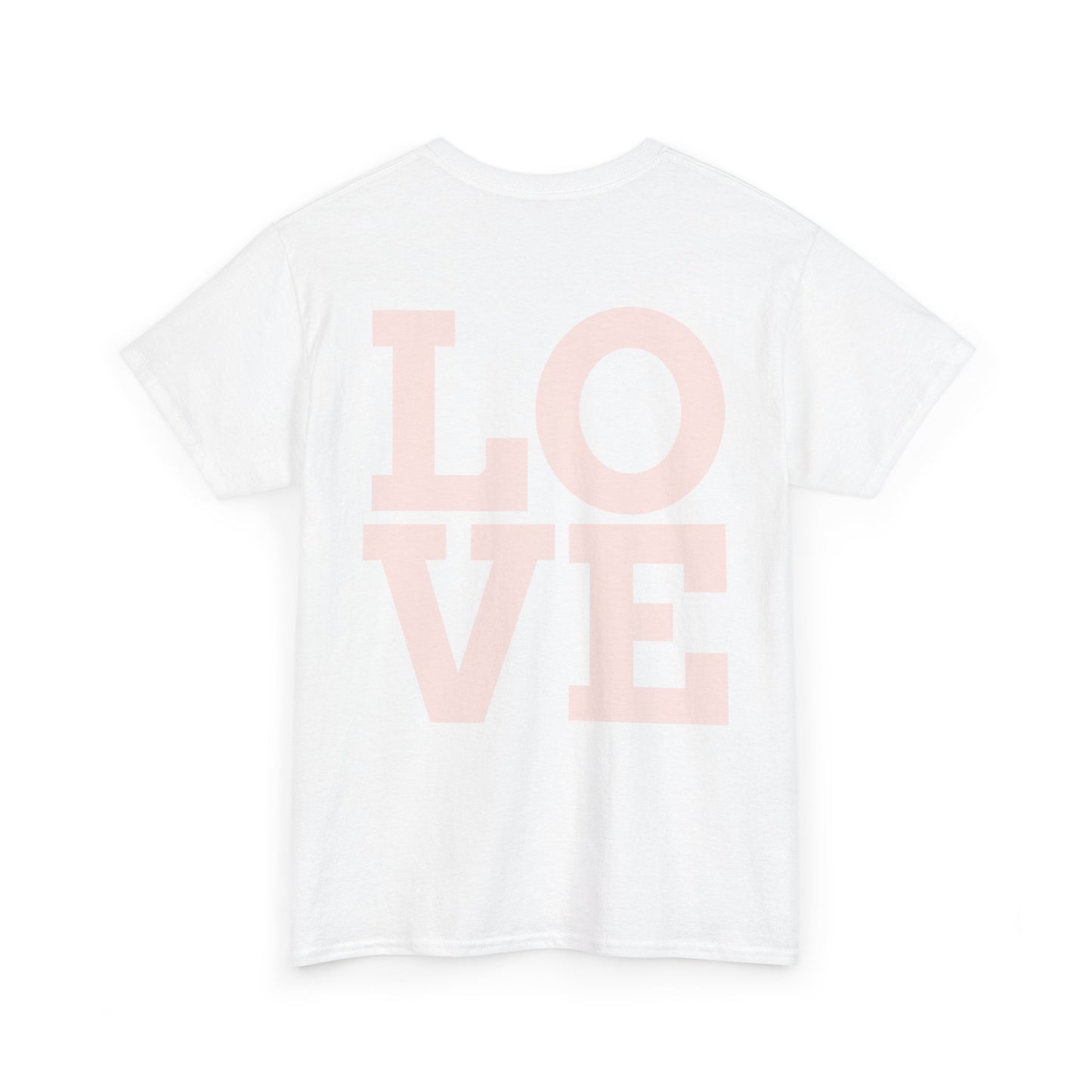 Unisex Heavy Cotton Tee - "You Are Literally The Only Person I Like" & Love Design