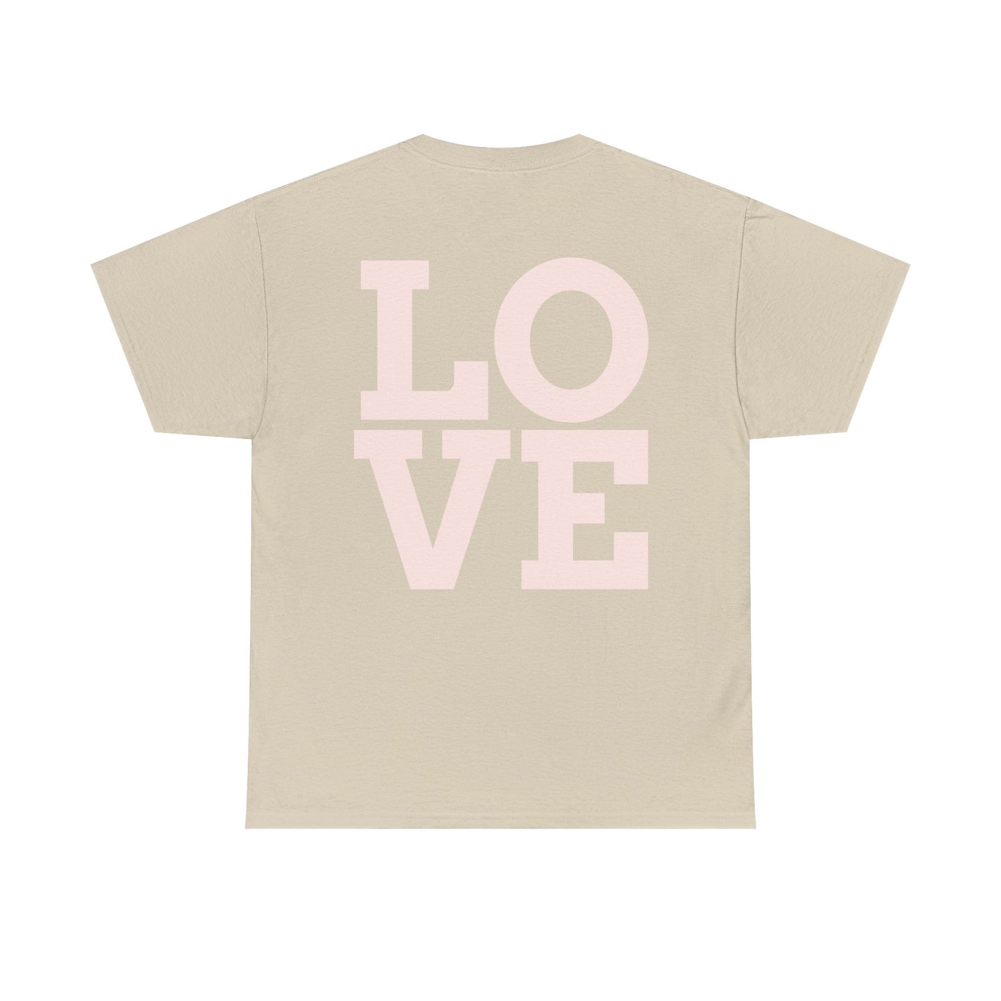 Unisex Heavy Cotton Tee - "You Are Literally The Only Person I Like" & Love Design
