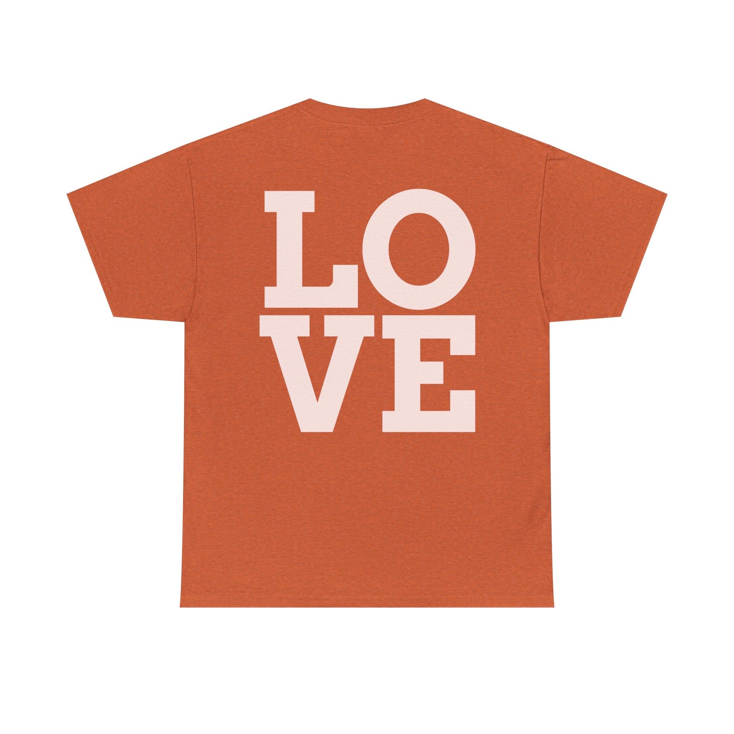 Unisex Heavy Cotton Tee - "You Are Literally The Only Person I Like" & Love Design