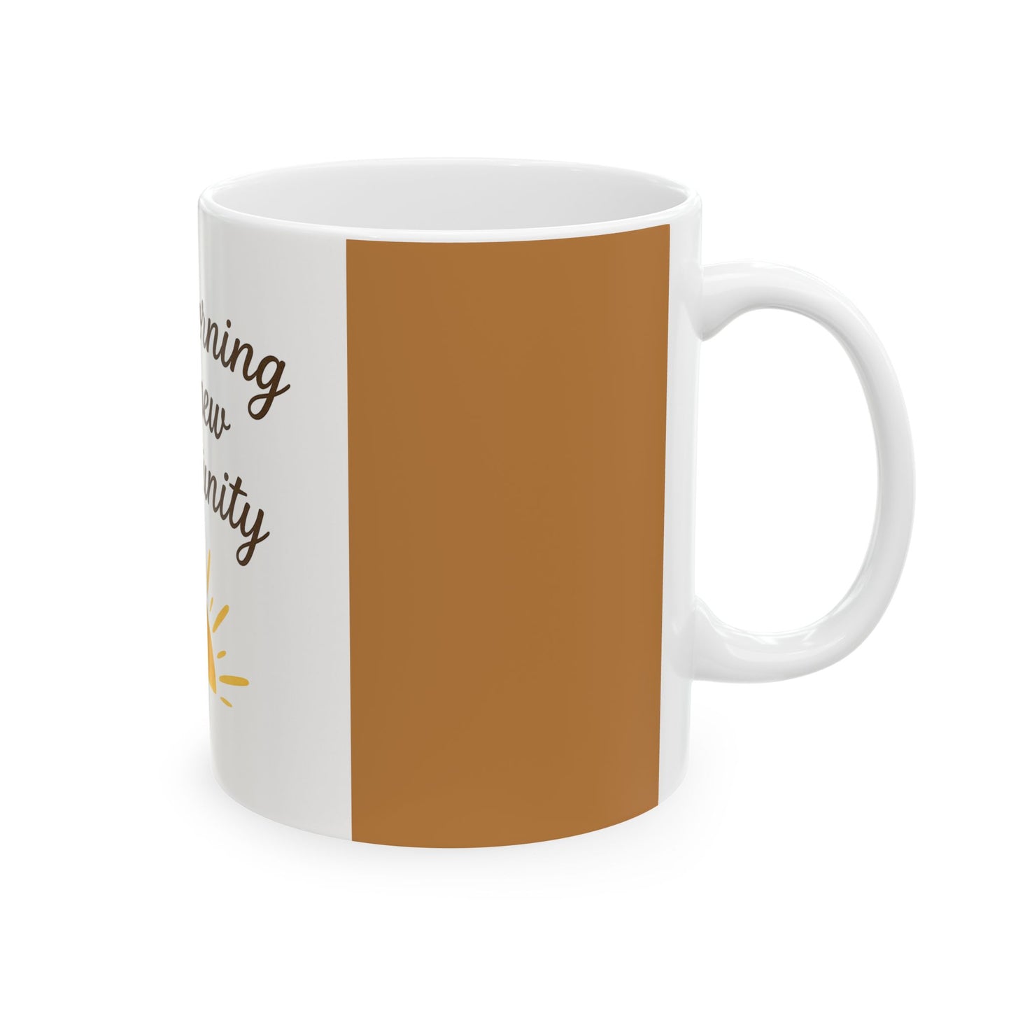 Inspirational Ceramic Mug - Each Morning is a New Opportunity, Motivational Gift, Coffee Lovers, Home Office Decor, Birthday Present