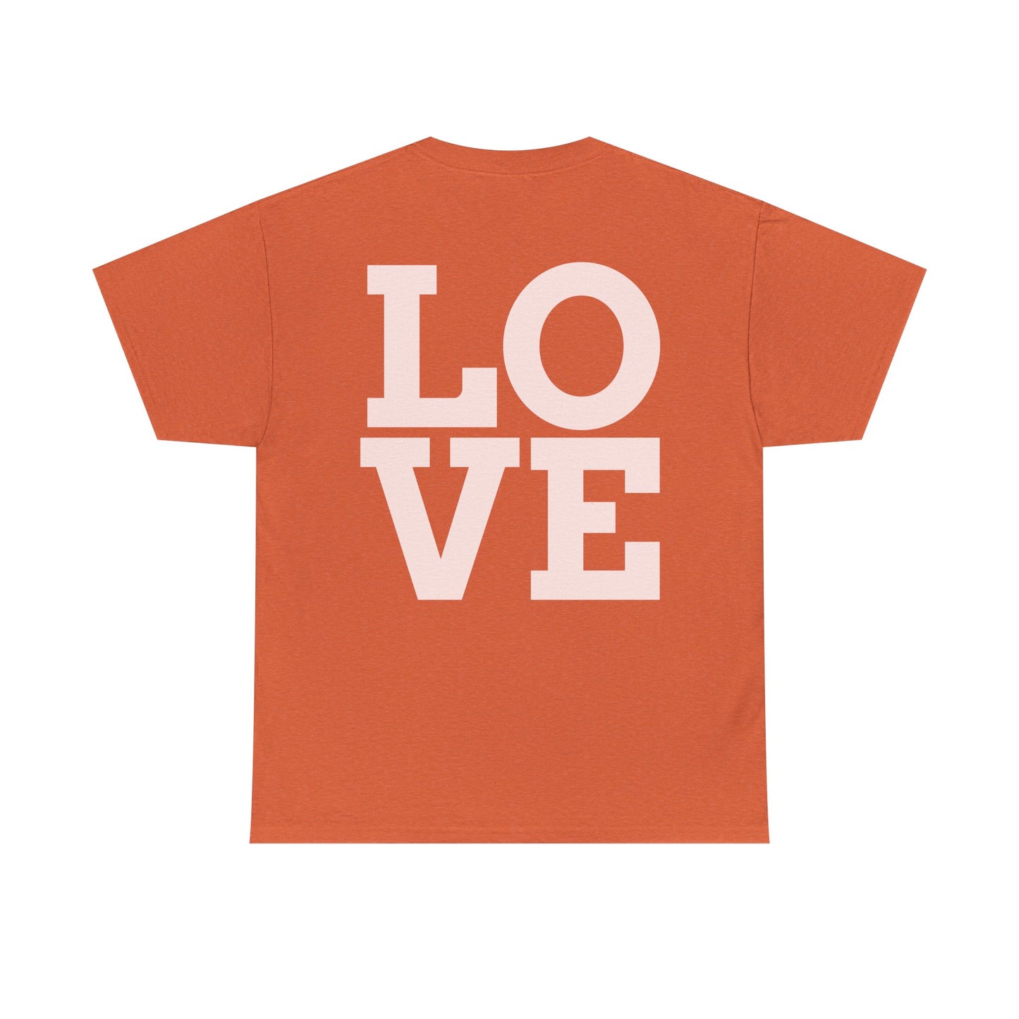 Unisex Heavy Cotton Tee - "You Are Literally The Only Person I Like" & Love Design