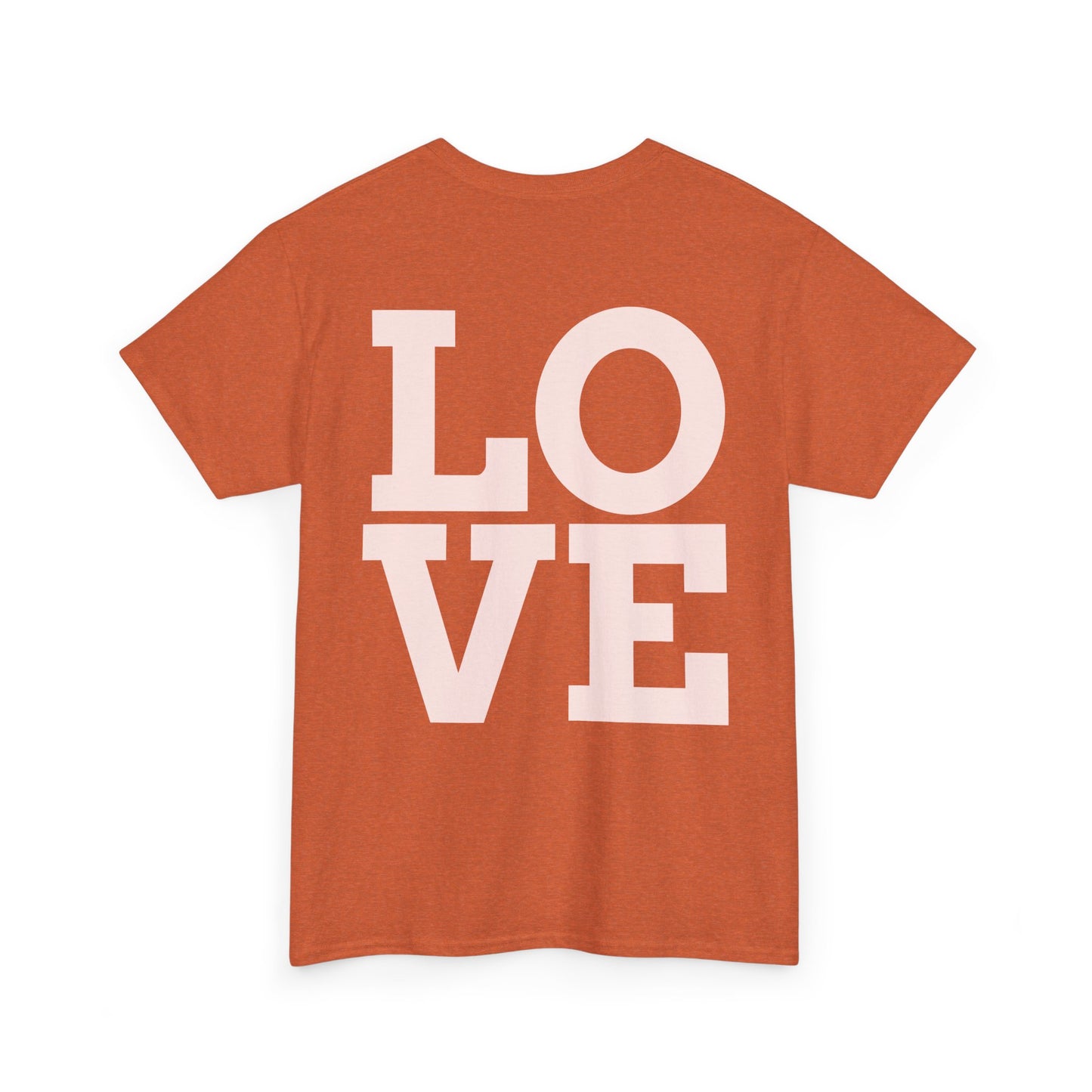 Unisex Heavy Cotton Tee - "You Are Literally The Only Person I Like" & Love Design