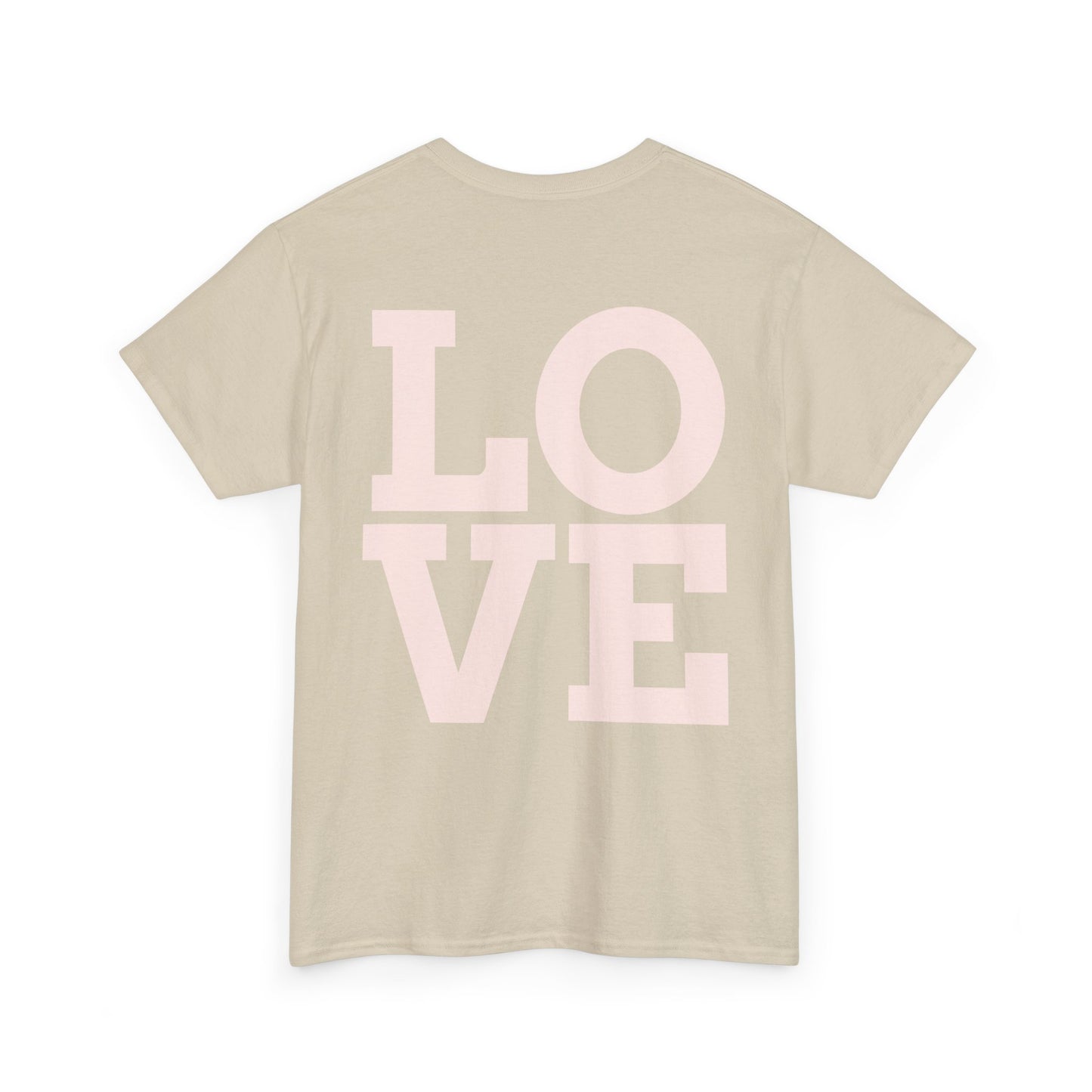 Unisex Heavy Cotton Tee - "You Are Literally The Only Person I Like" & Love Design